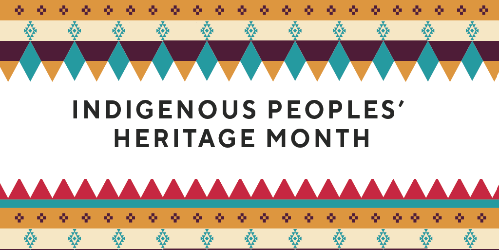 Indigenous Peoples' Heritage Month